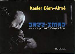 Jwèt pèseptif vizyèl lakay fotograf Kesler Bien-aimé